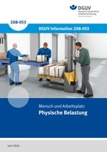 DGUV Information 208-053 - Mensch und Arbeitsplatz: Physische Belastung